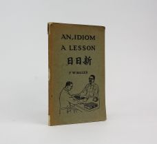 AN IDIOM A LESSON: A Short Course in Elementary Chinese.
