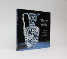 BLUE AND WHITE: CHINESE PORCELAIN AROUND THE WORLD