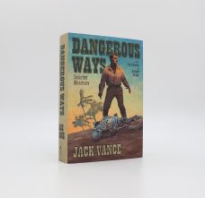 DANGEROUS WAYS: SELECTED MYSTERIES