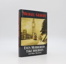 EVEN MURDERERS TAKE HOLIDAYS, AND OTHER STORIES