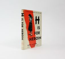 H IS FOR HEROIN