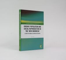 KINSHIP, POPULATION AND SOCIAL REPRODUCTION IN THE 'NEW INDONESIA':