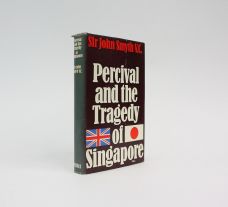 PERCIVAL AND THE TRAGEDY OF SINGAPORE