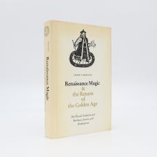 RENAISSANCE MAGIC AND THE RETURN OF THE GOLDEN AGE.