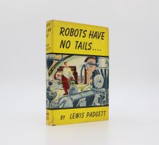 ROBOTS HAVE NO TAILS