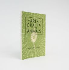 THE ARTS AND CRAFTS OF THE ANIMALS