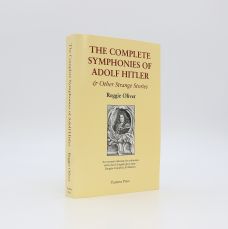 THE COMPLETE SYMPHONIES OF ADOLF HITLER AND OTHER STRANGE STORIES