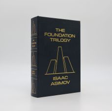 THE FOUNDATION TRILOGY; FOUNDATION; FOUNDATION AND THE EMPIRE; SECOND FOUNDATION.