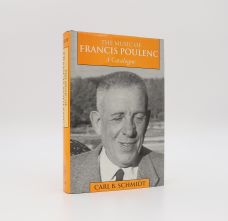 THE MUSIC OF FRANCIS POULENC (1899-1963): A CATALOGUE.