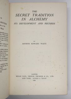 THE SECRET TRADITION IN ALCHEMY