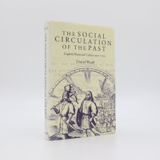 THE SOCIAL CIRCULATION OF THE PAST.