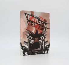 THE VIOLENT CENTURY