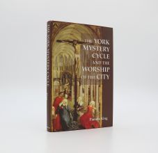 THE YORK MYSTERY CYCLE AND THE WORSHIP OF THE CITY.