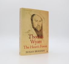 THOMAS WYATT: THE HEART'S FOREST