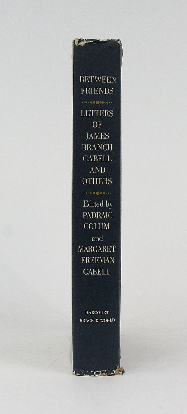 BETWEEN FRIENDS: Letters of James Branch Cabell and Others. -  image 2