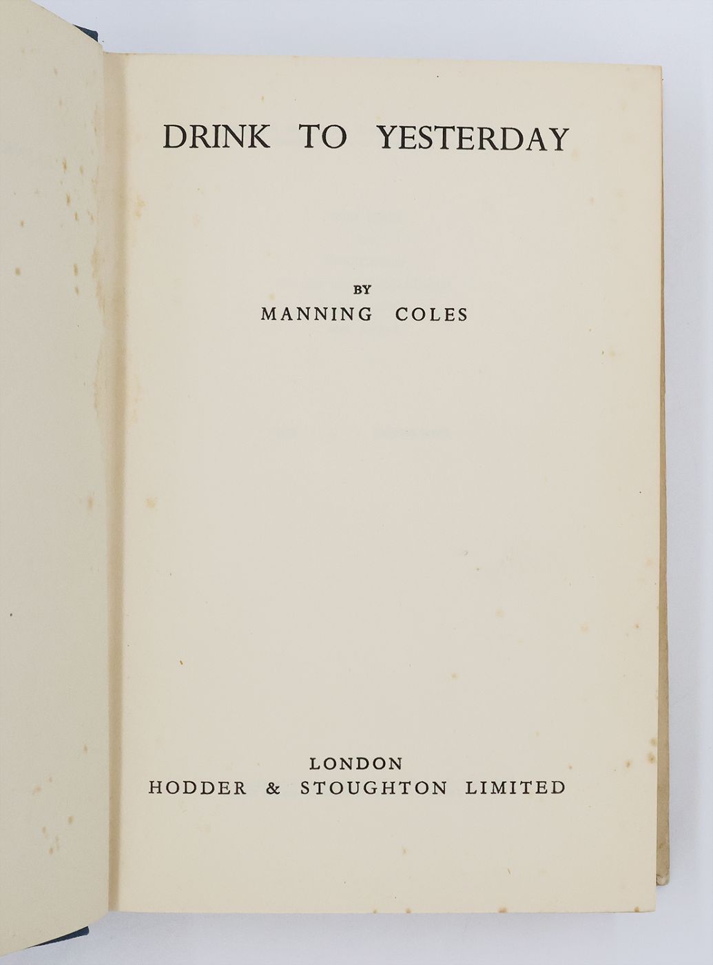 DRINK TO YESTERDAY -  image 5