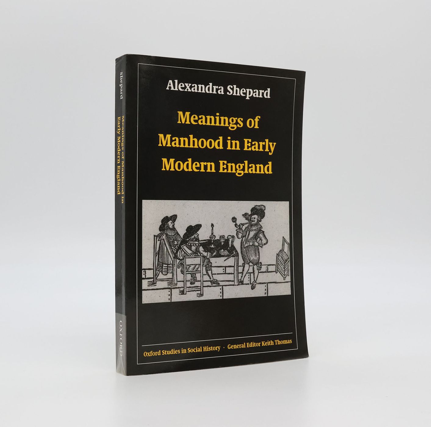 MEANINGS OF MANHOOD IN EARLY MODERN ENGLAND -  image 1
