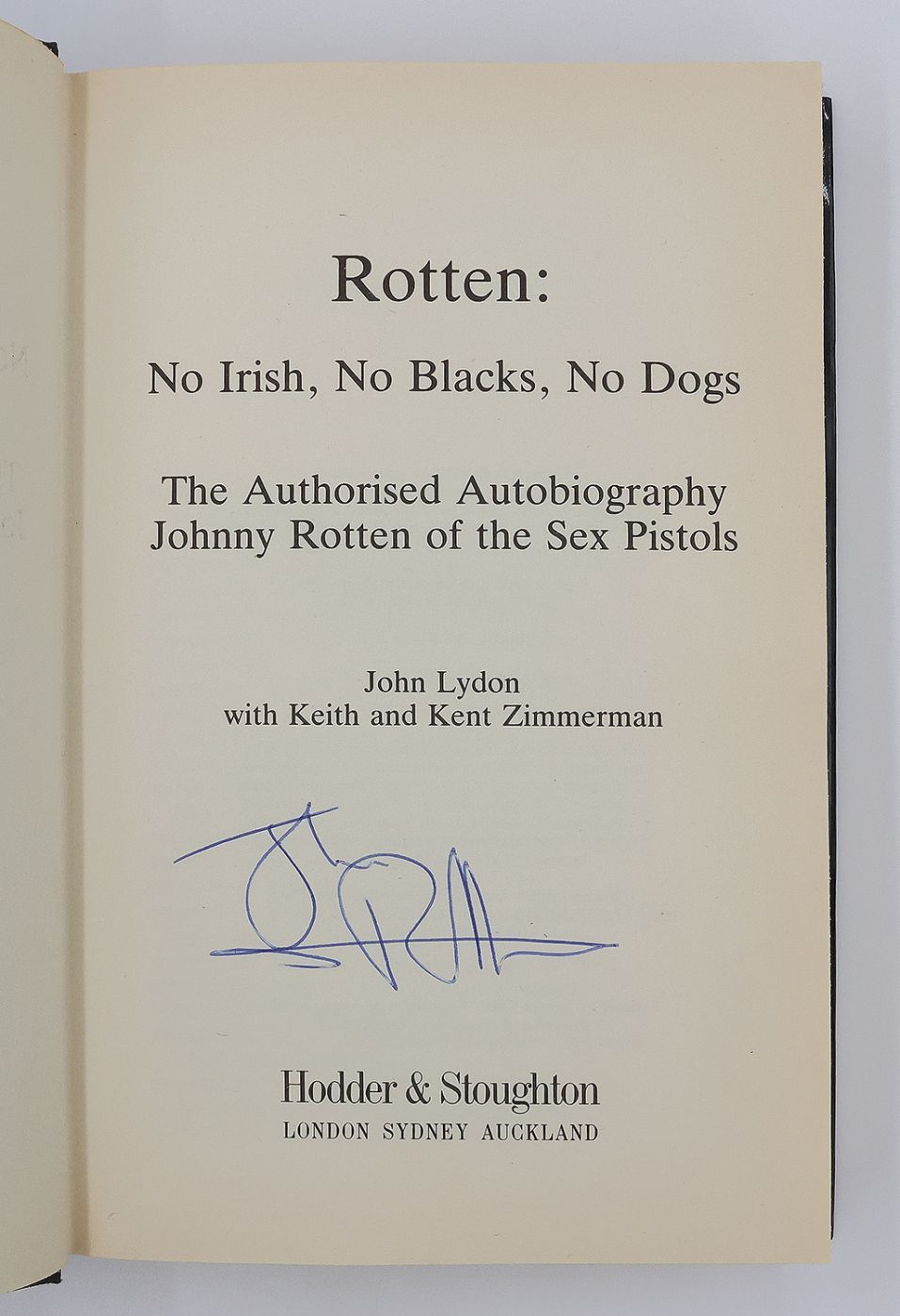 ROTTEN: NO IRISH, NO BLACKS, NO DOGS. THE AUTHORISED AUTOBIOGRAPHY OF JOHNNY ROTTEN, 'THE SEX PISTOLS' -  image 2