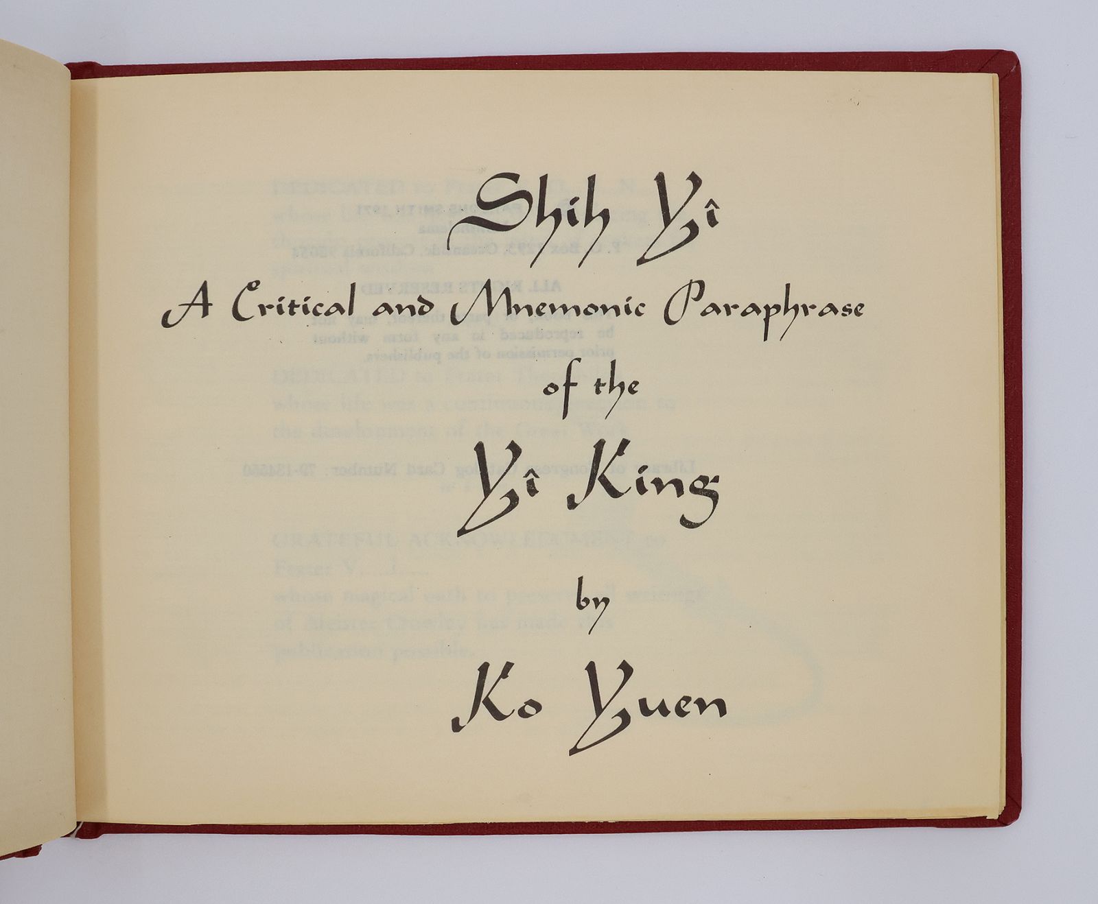 SHIH YI, A CRITICAL AND MNEMONIC PARAPHRASE OF THE YI KING BY KO YUEN -  image 4