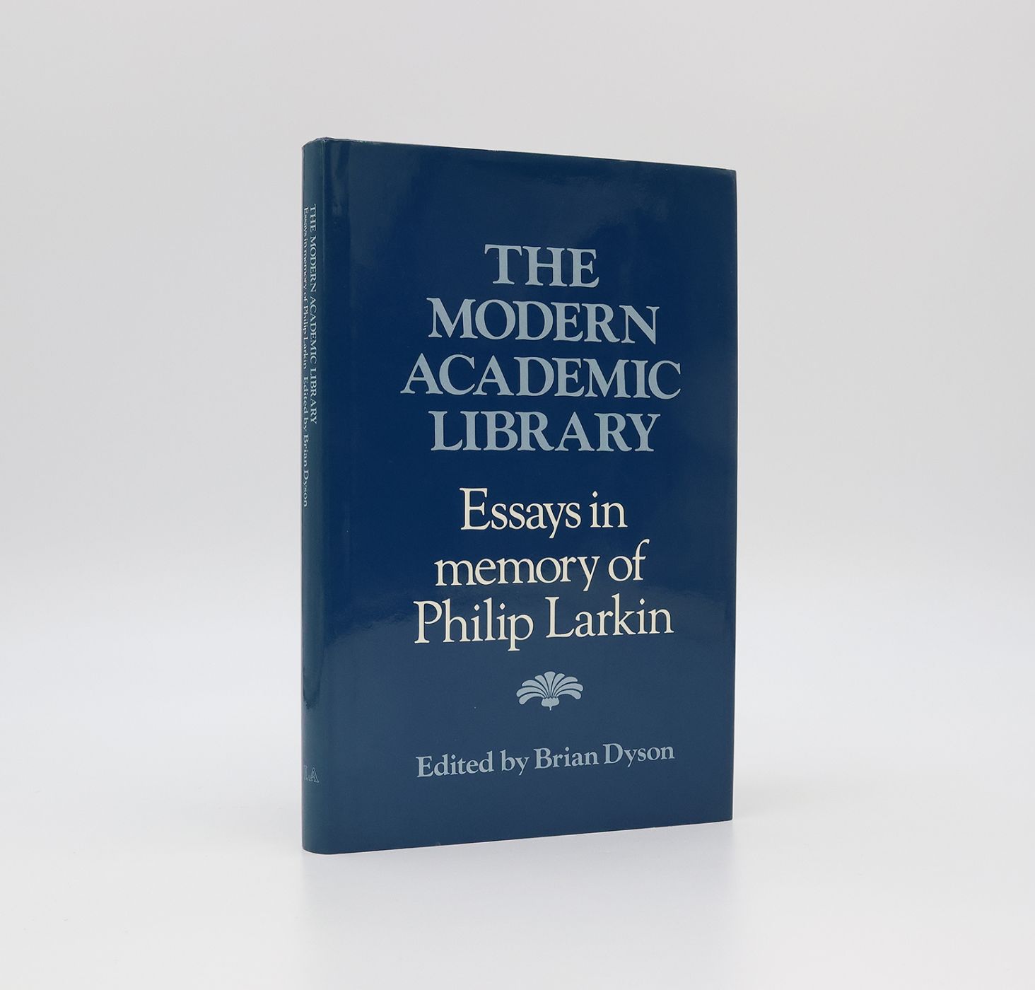 THE MODERN ACADEMIC LIBRARY: ESSAYS IN MEMORY OF PHILIP LARKIN -  image 1