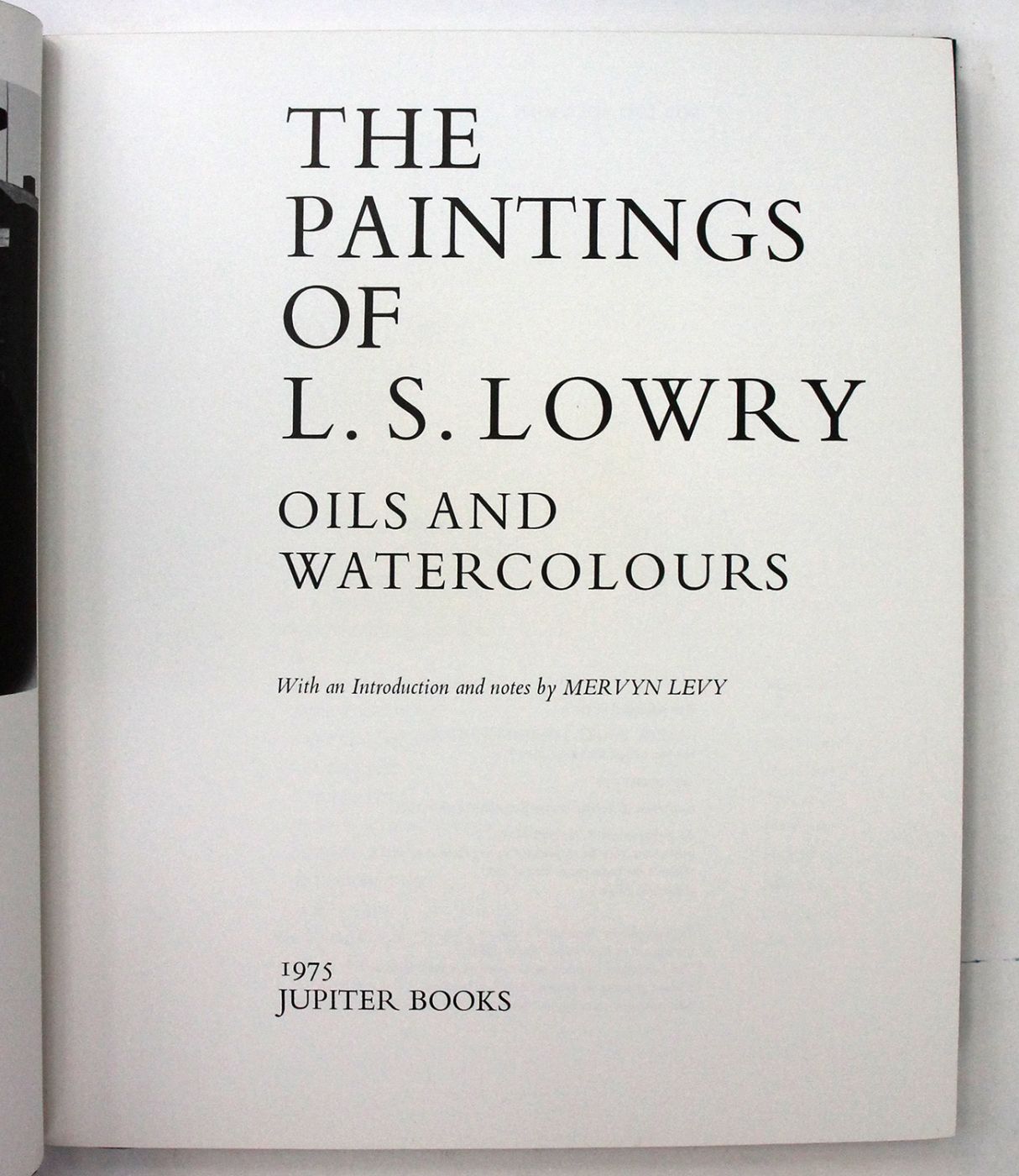 THE PAINTINGS OF L.S. LOWRY. Oils and Watercolours. -  image 3