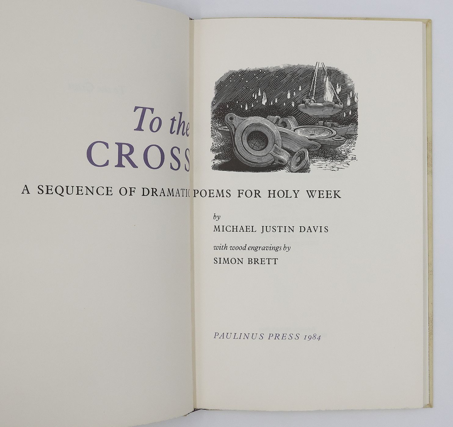 TO THE CROSS: A SEQUENCE OF DRAMATIC POEMS FOR HOLY WEEK -  image 4